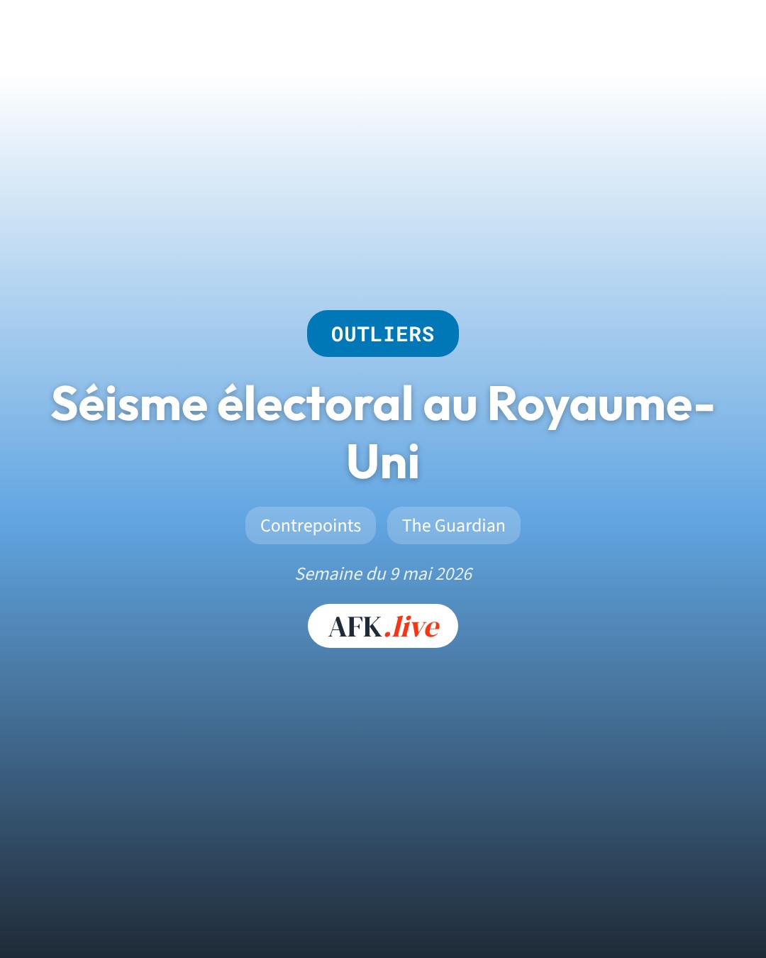 Séisme électoral au Royaume-Uni